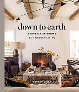Down to Earth.  Laid-back Interiors for Modern Living