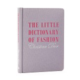 Christian Dior: The Little Dictionary of Fashion