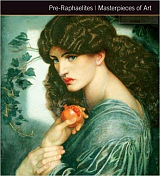 Pre-Raphaelites.  Masterpieces of Art