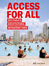 Access for All: Sao Paulo's Architectural Infrastructures