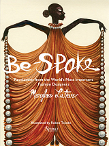 Be-Spoke: Revelations from the World's Most Important Fashion Designers