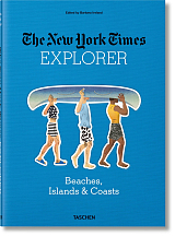 The New York Times Explorer: Beaches,  Islands & Coasts