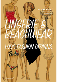 Lingerie and Beachwear: 1,  000 Fashion Designs